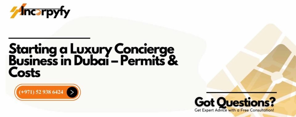 Luxury Concierge Business in Dubai