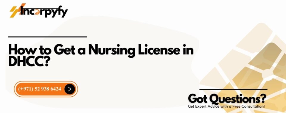 How to Get a Nursing License in DHCC?