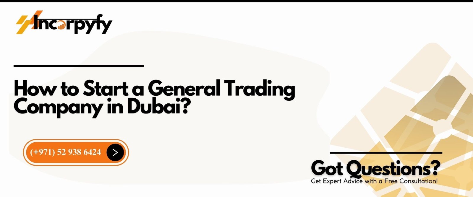 How to Start a General Trading Company in Dubai?